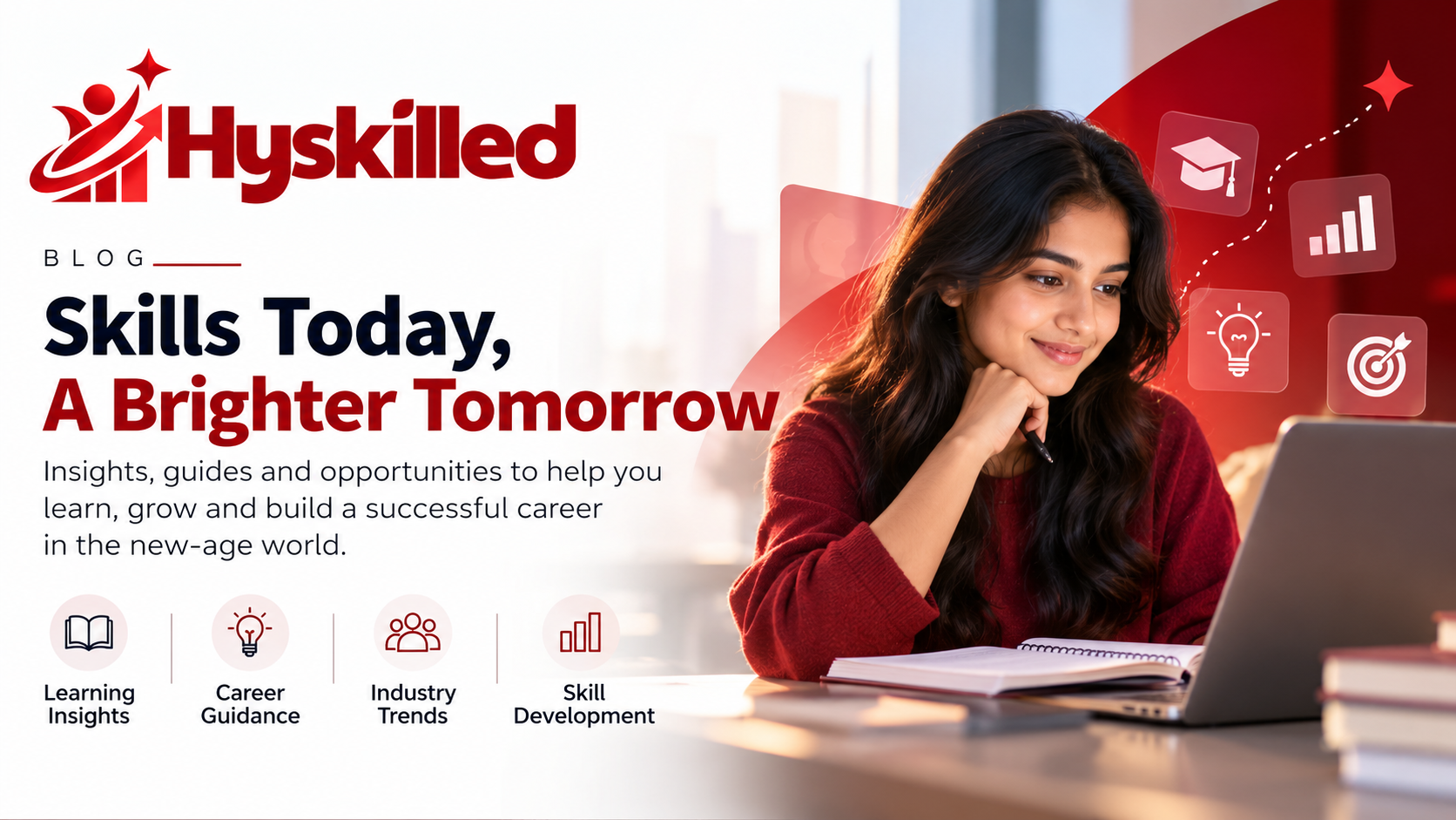 Skills Today, A Brighter Tomorrow: Building a Future-Ready Career